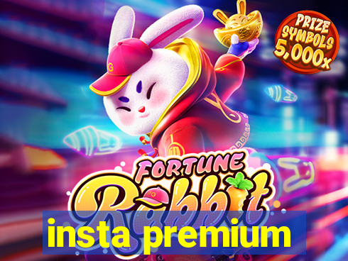 insta premium